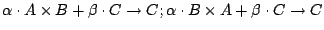 $\alpha \cdot A\times B + \beta \cdot C \to C ; \alpha \cdot B\times A + \beta \cdot C \to C$